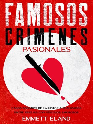 cover image of Famosos Crímenes Pasionales